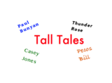 Reading and Writing - Tall Tale