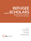 Refugee Scholars Primary Source Workshop