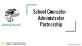 Module: School Counselor-Administrator Partnership