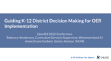 OpenEd Poster Session:  Guiding K-12 District Decision Making for OER Implementation