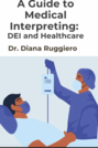 Medical Interpreting Resources