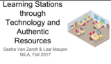 (Van Zandt & Maupin) Learning Stations  through  Technology and  Authentic Resources