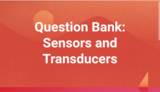 Sensors and Transducers