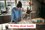 Writing about Family
