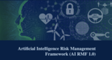 NIST Artificial Intelligence Risk Management Framework