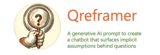 Qreframer: a chatbot prompt that reveals your assumptions