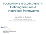 Foundations in global health: Defining features & theoretical frameworks