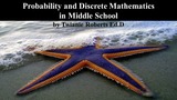 Probability and Discrete Mathematics in Middle School