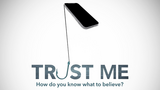 Trust Me Documentary and Educator Guide
