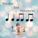 Rhythm and Movement