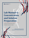 General Chemistry for Health Sciences lab manual 6: Concentration and solution preparation