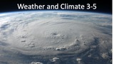Weather and Climate (3-5)