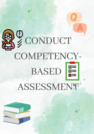 Conduct Competency - Based Assessment