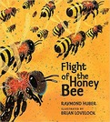 The Flight of the Honey Bee by Raymond Huber