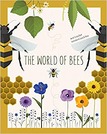 The World of Bees by Cristina Banfi and Giulia De Amicis