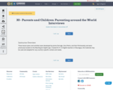 30 - Parents and Children: Parenting around the World Interviews