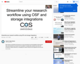 Streamline your research workflow using OSF and storage integrations