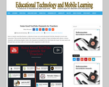 Some Good Youtube Channels for Teachers: Educational Technology and Mobile Learning