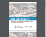 Preservation and Curation of ETD Research Data and Complex Digital Objects: Data Organization