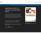 Legal Research Skills: An Australian Law Guide: 2024 Edition