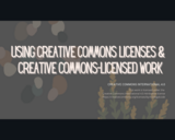 Using CC Licenses & CC-Licensed Works (4 of 5)