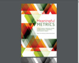 Meaningful Metrics: A 21st-Century Librarian’s Guide to Bibliometrics, Altmetrics, and Research Impact