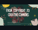 From Copyright to Creative Commons (1 of 5)