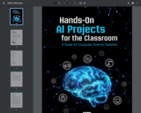 Hands-On AI Projects for the Classroom: A Guide for Computer Science Teachers