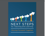 Next Steps for Teaching and Learning: Moving Forward Together