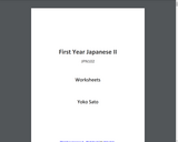 First Year Japanese II - JPN102 Worksheets