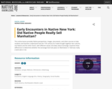 Early Encounters in Native New York: Did Native People Really Sell Manhattan?