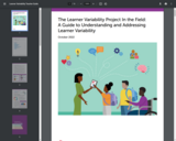 The Learner Variability Project In the Field: A Guide to Understanding and Addressing Learner Variability