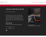 A Guide to MATLAB for ME 160