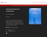 Culturally Responsive Composition – A Writer's Handbook