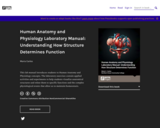 Human Anatomy and Physiology Laboratory Manual: Understanding How Structure Determines Function