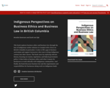 Indigenous Perspectives on Business Ethics and Business Law in British Columbia