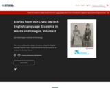 Stories from Our Lives: LWTech English Language Students in Words and Images, Volume 2