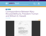 Correspondence Between Mary McLeod Bethune, President Truman and William D. Hassett