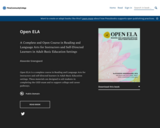 Open ELA: A Complete and Open Course in Reading and Language Arts for Instructors and Self-Directed Learners in Adult Basic Education Settings