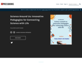 Science Around Us: Innovative Pedagogies for Connecting Science with Life