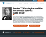 Booker T. Washington and the Rosenwald Schools  (1912-1932)