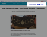 How the Iroquois Great Law of Peace Shaped U.S. Democracy