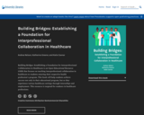 Building Bridges: Establishing a Foundation for Interprofessional Collaboration in Healthcare