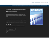 Le pont: From Intermediate to Advanced French