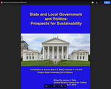 State and Local Government and Politics: Prospects for Sustainability (textbook and video lectures)