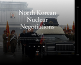 North Korean Nuclear Negotiations 1985-2018