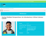 Seeing Multiple Perspectives: An Introductory Critical Literacy Lesson