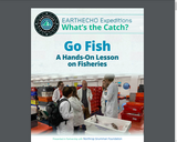 Go Fish - A Hands On Lesson on Fisheries