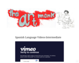 Spanish Language Videos-Intermediate – The Art Monk