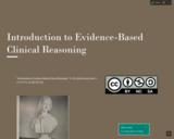 Introduction to Evidence-Based Clinical Reasoning